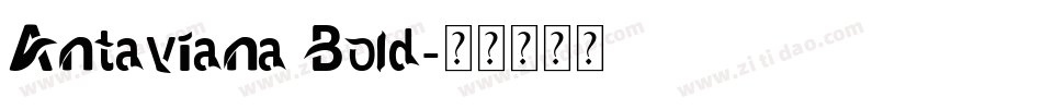 Antaviana Bold字体转换